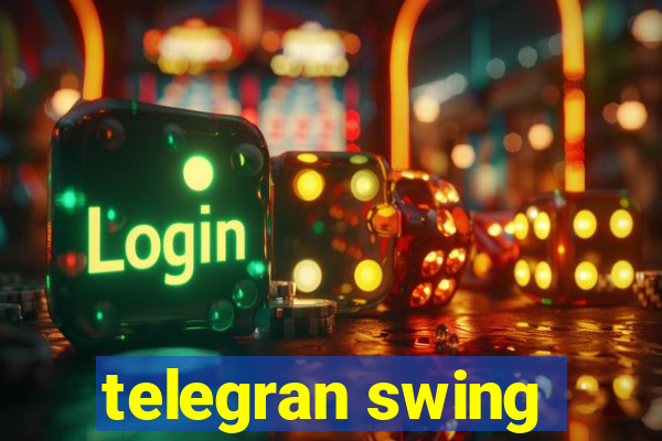 telegran swing